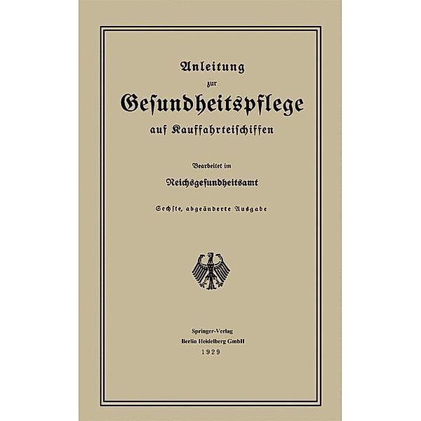 Anleitung zur Gesundheitspflege auf Kauffahrteischiffen, Reichsgesundheitsamt