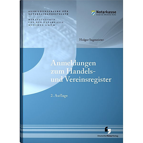 Anmeldungen zum Handels- und Vereinsregister