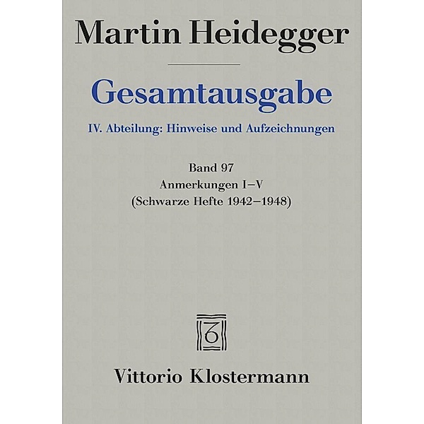 Anmerkungen I-V, Martin Heidegger