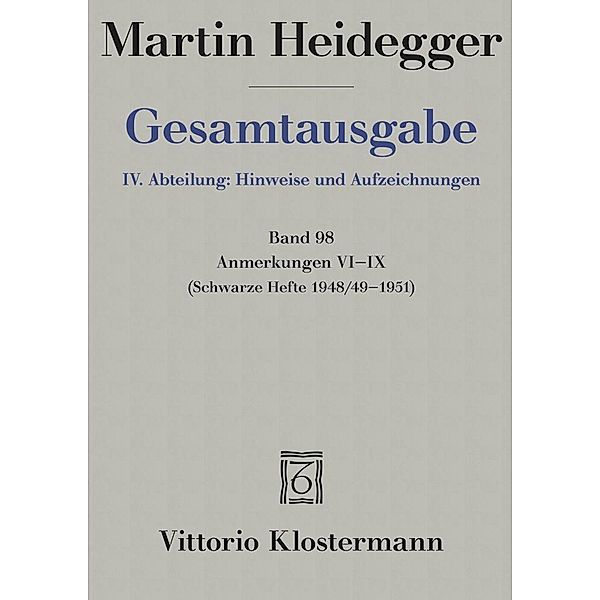 Anmerkungen VI-IX, Martin Heidegger