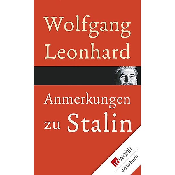 Anmerkungen zu Stalin / Sachbuch, Wolfgang Leonhard