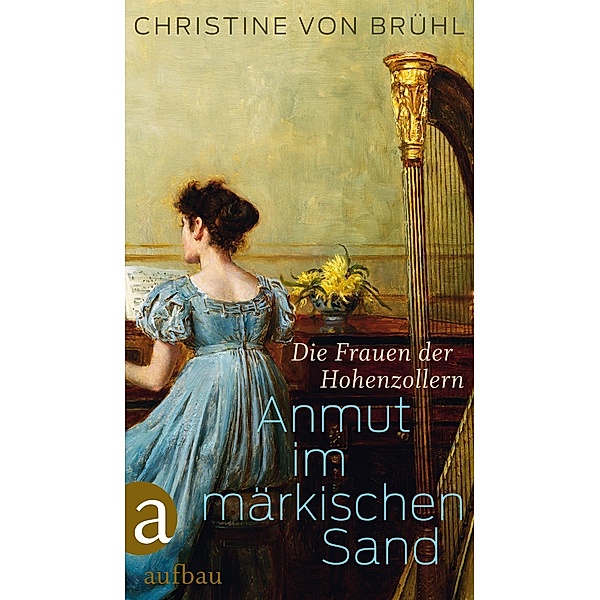Anmut im märkischen Sand, Christine von Brühl