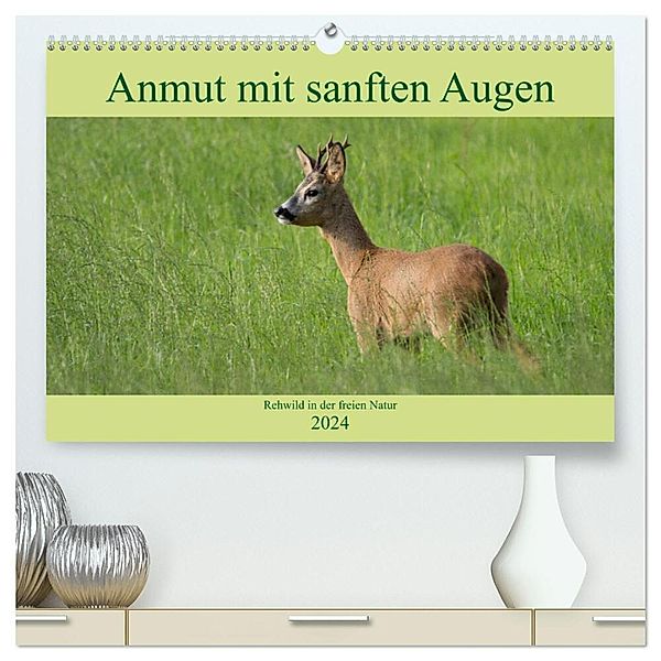 Anmut mit sanften Augen - Rehwild in der freien Natur (hochwertiger Premium Wandkalender 2024 DIN A2 quer), Kunstdruck in Hochglanz, Sabine Grahneis