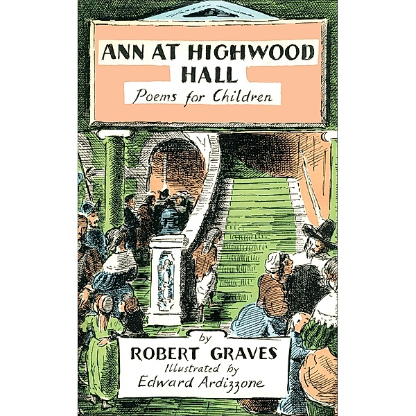 Ann at Highwood Hall, Robert Graves
