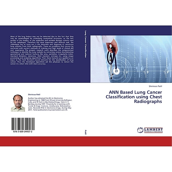 ANN Based Lung Cancer Classification using Chest Radiographs, Shrinivas Patil