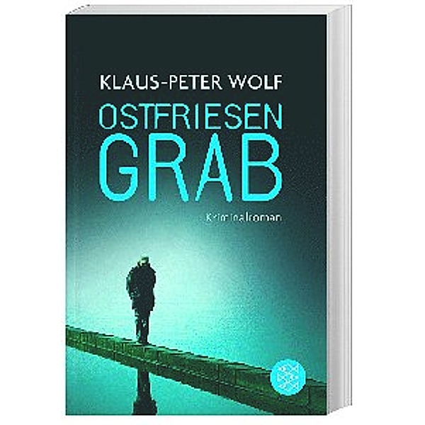 Ann Kathrin Klaasen Band 3: Ostfriesengrab, Klaus-Peter Wolf