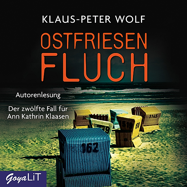 Ann Kathrin Klaasen ermittelt - 12 - Ostfriesenfluch, Klaus-Peter Wolf