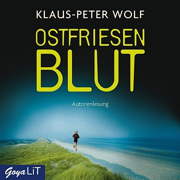 Ann Kathrin Klaasen ermittelt - 2 - Ostfriesenblut, Klaus-Peter Wolf