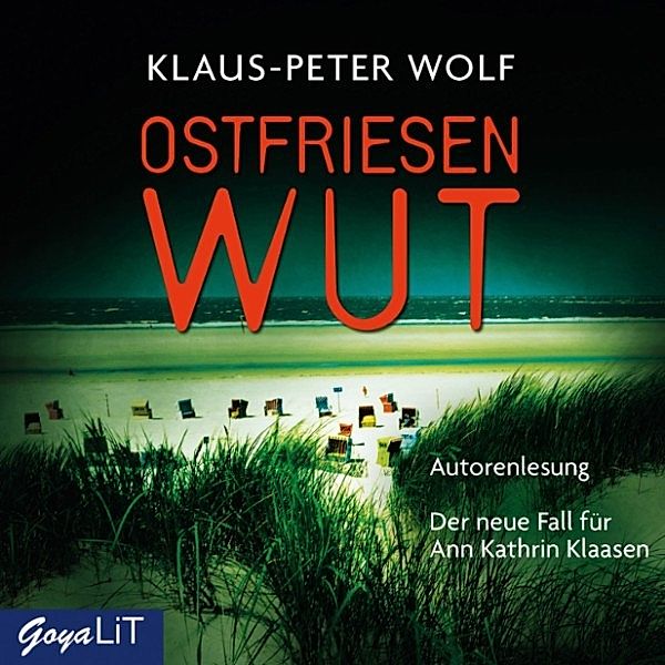 Ann Kathrin Klaasen ermittelt - 9 - Ostfriesenwut, Klaus-Peter Wolf