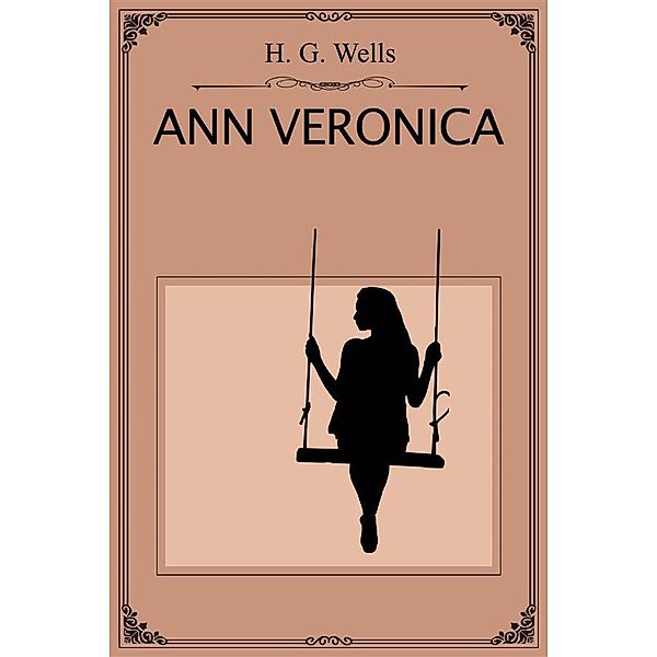 Ann Veronica, H. G. Wells