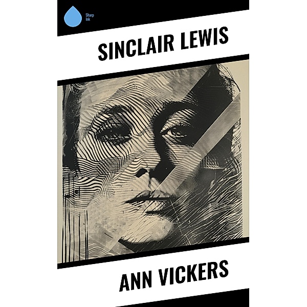 Ann Vickers, Sinclair Lewis