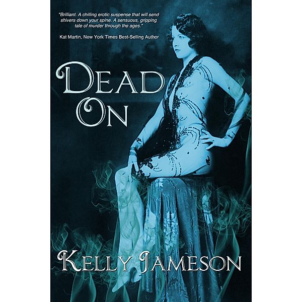 Ann Yang Mysteries: 1 Dead On, Kelly Jameson