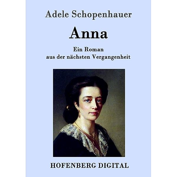 Anna, Adele Schopenhauer