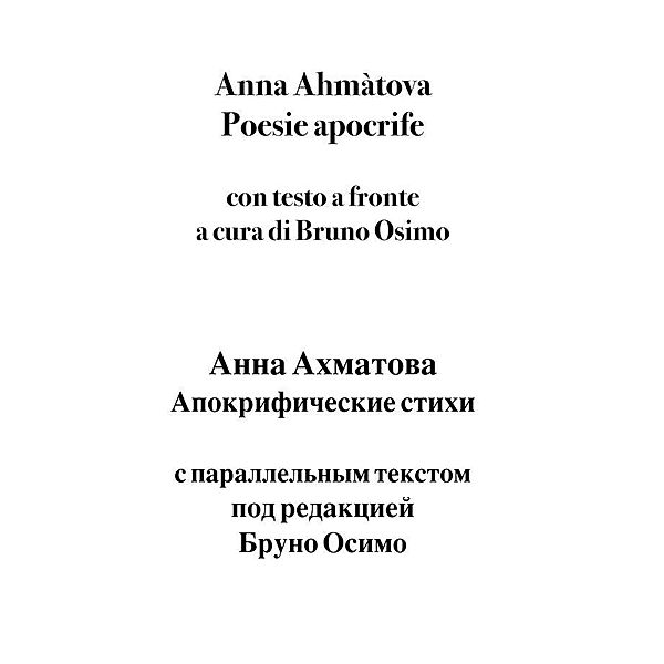 Anna Ahmàtova Poesie apocrife, Bruno Osimo