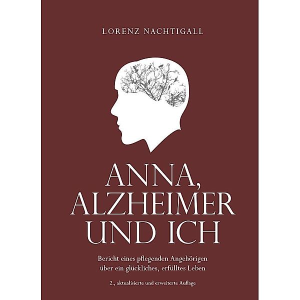 Anna, Alzheimer und ich, Lorenz Nachtigall