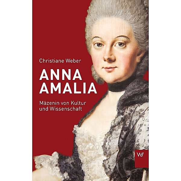 Anna Amalia, Christiane Weber