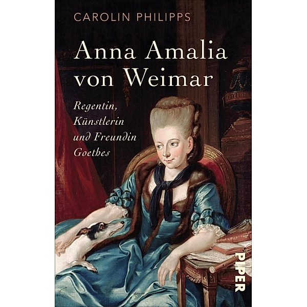 Anna Amalia von Weimar, Carolin Philipps