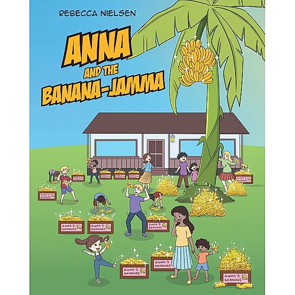 Anna and the Banana-Jamma, Rebecca Nielsen