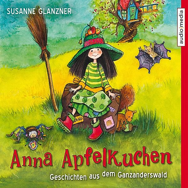 Anna Apfelkuchen - Anna Apfelkuchen. Geschichten aus dem Ganzanderswald, Susanne Glanzner