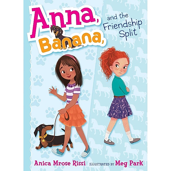 Anna, Banana, and the Friendship Split, Anica Mrose Rissi