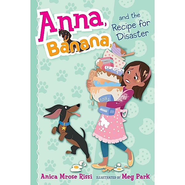 Anna, Banana, and the Recipe for Disaster, Anica Mrose Rissi