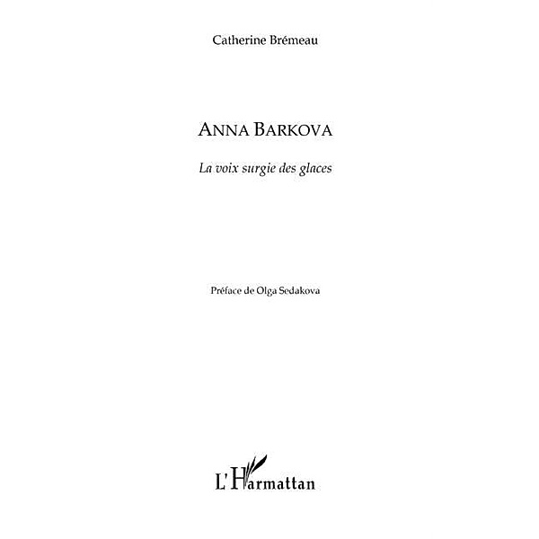 Anna Barkova / Hors-collection, Catherine Bremeau