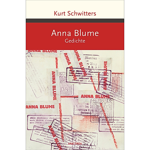 Anna Blume. Gedichte, Kurt Schwitters