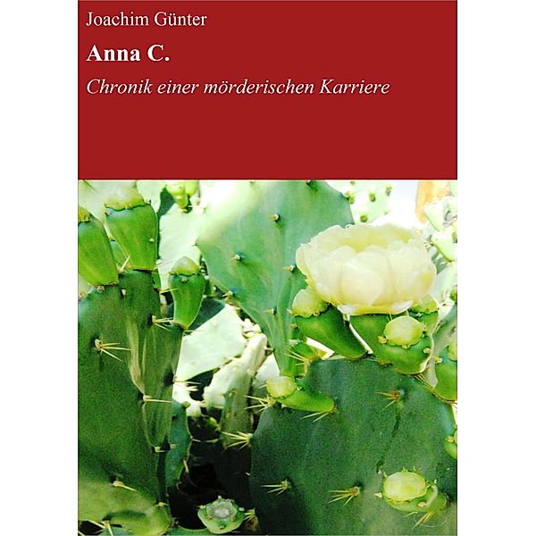 Anna C., Joachim Günter