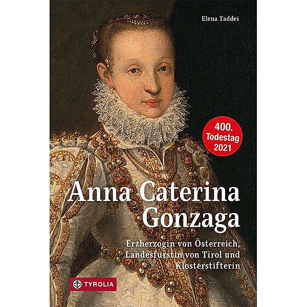 Anna Caterina Gonzaga (1566 -1621), Elena Taddei