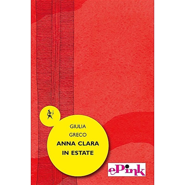 Anna Clara in estate / ePink Bd.2, Giulia Greco