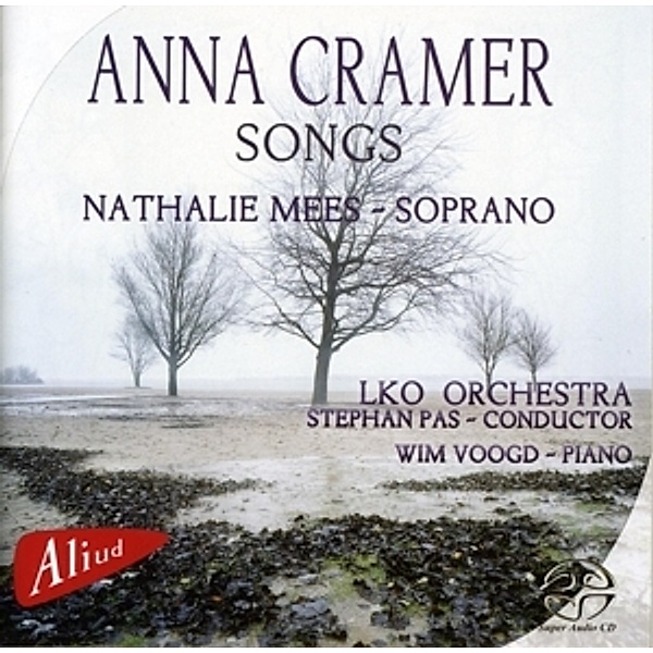 Anna Cramer-Songs, Nathalie Mees, Lko Orchestra, Stephan Pas