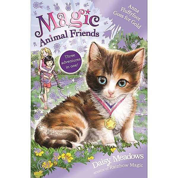 Anna Fluffyfoot Goes for Gold / Magic Animal Friends Bd.6, Daisy Meadows