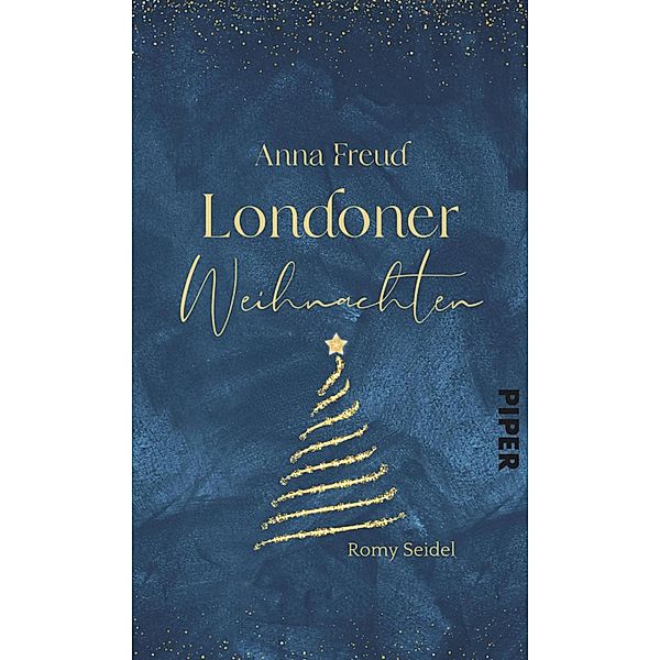 Anna Freud - Londoner Weihnachten, Romy Seidel