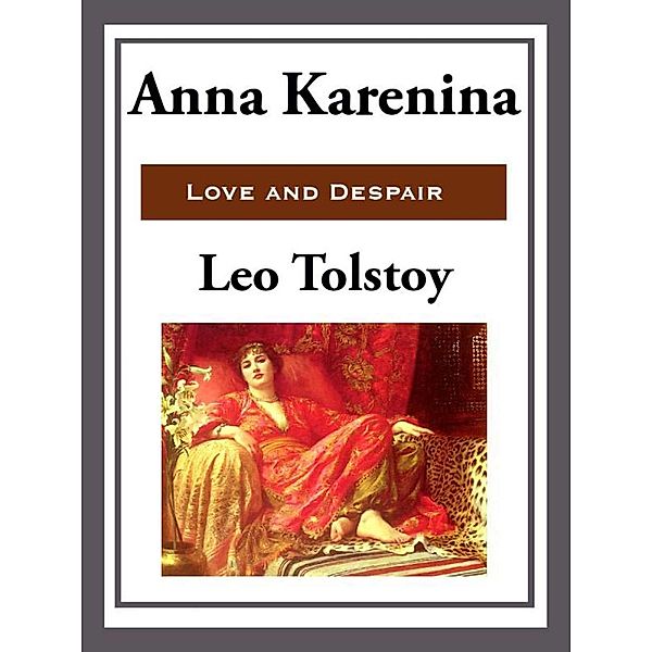 Anna Karenina, Leo Tolstoy