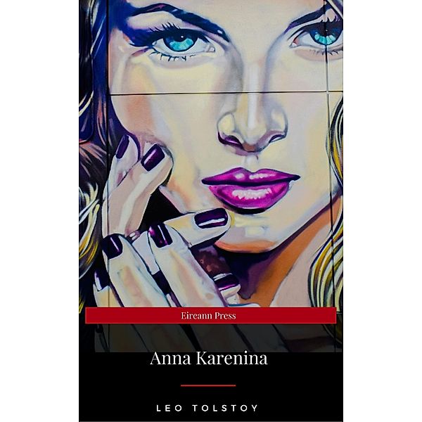 Anna Karenina, Leo Tolstoy, Eireann Press