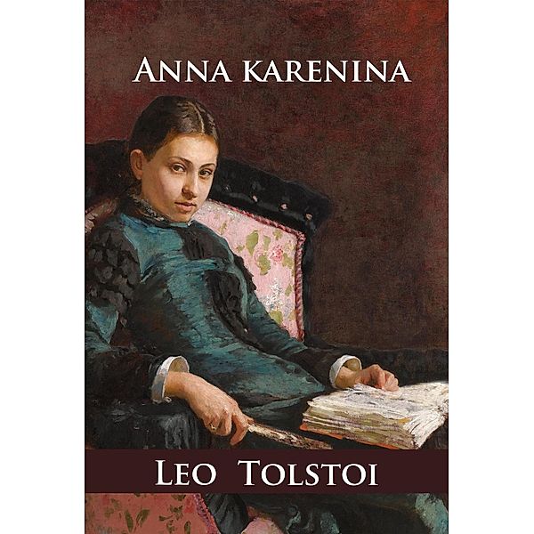 Anna Karenina, Leo Tolstoi