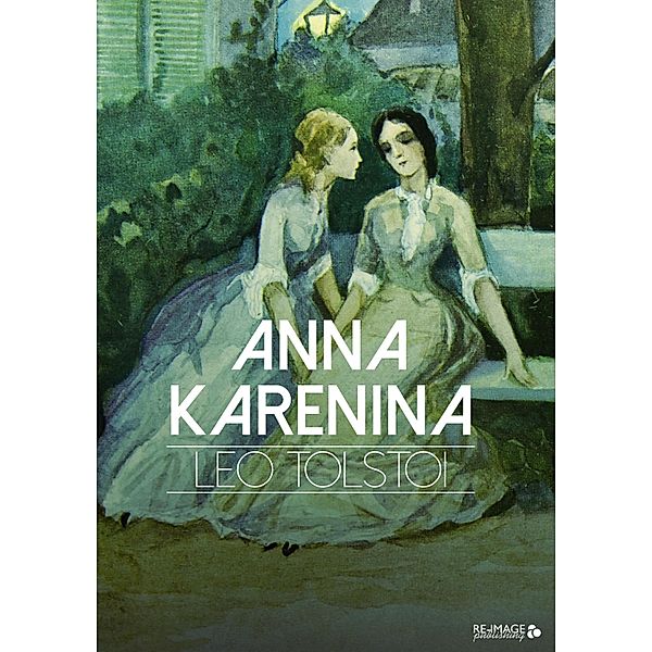 Anna Karenina, Leo Tolstoi