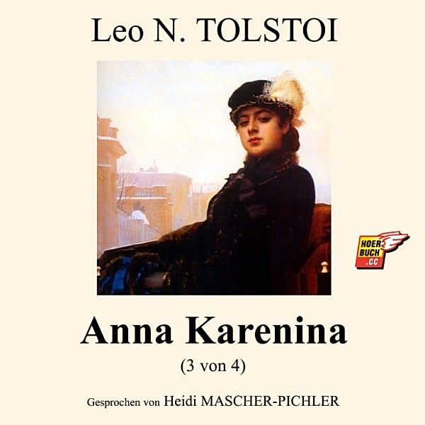 Anna Karenina (3 von 4), Leo N. Tolstoi