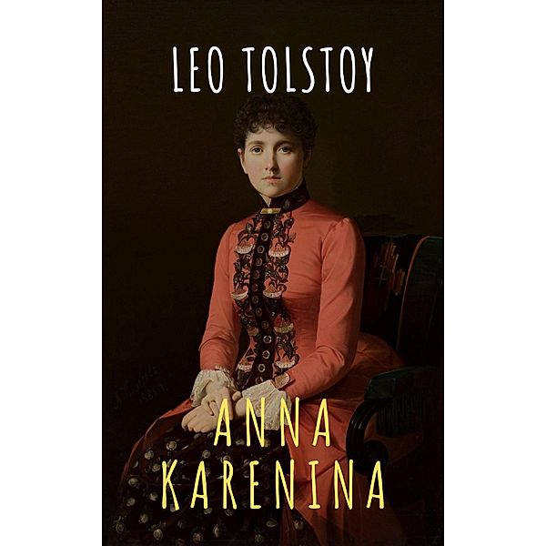 Anna Karenina, Leo Tolstoy, The griffin Classics