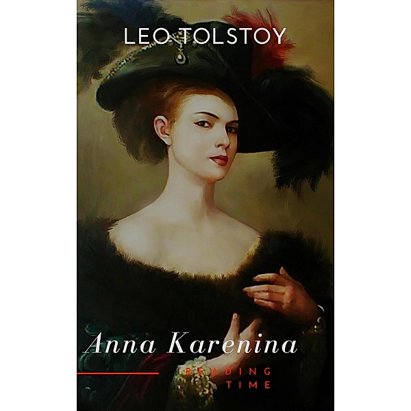 Anna Karenina, Leo Tolstoy, Reading Time