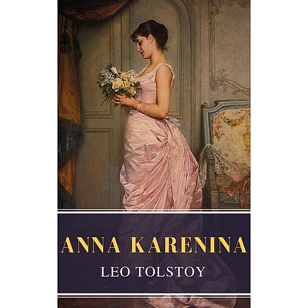 Anna Karenina, Leo Tolstoy, Mybooks Classics