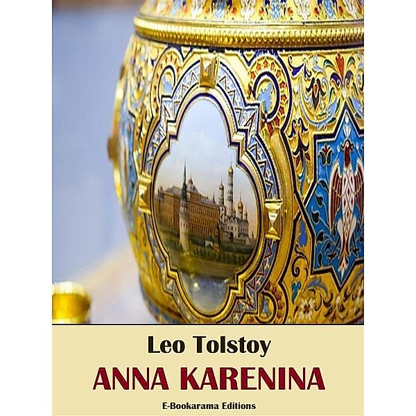 Anna Karenina, Leo Tolstoy