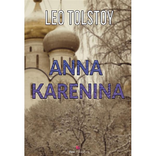 Anna Karenina, Leo Tolstoy