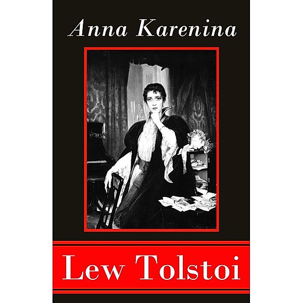 Anna Karenina, Lew Tolstoi