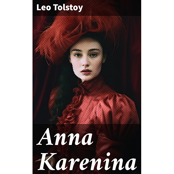 Anna Karenina, Leo Tolstoy
