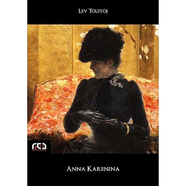 Anna Karenina / Classici Bd.71, Lev Tolstoj