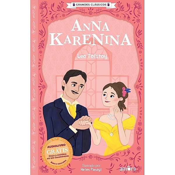 Anna Karenina / Grandes Clássicos Russos, Liev Tolstói