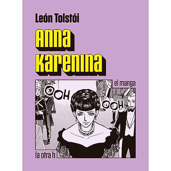 Anna Karenina / La otra h, León Tólstoi