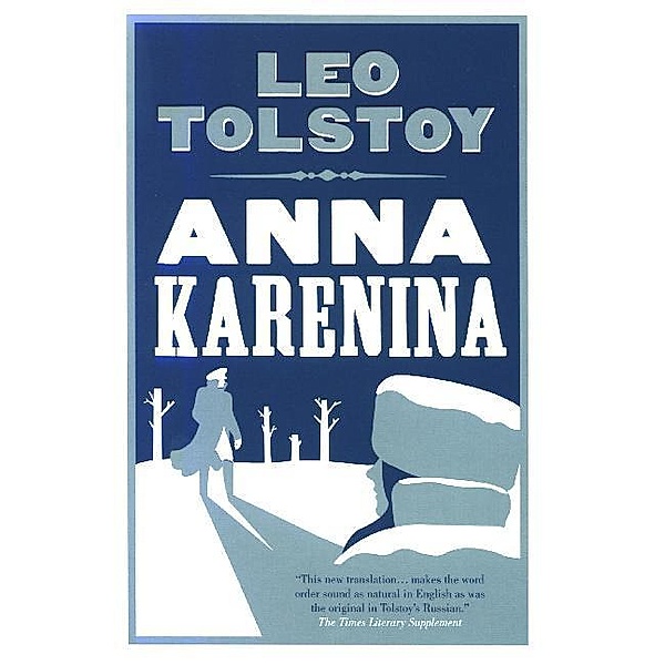 Anna Karenina: New Translation, Leo N. Tolstoi