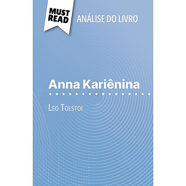 Anna Kariênina de Leo Tolstoi (Análise do livro), Flore Beaugendre